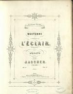 Nocturne : sur la romance de L'éclair d'Halévy : pour piano par J. Ascher. Op. 71.